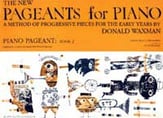 New Pageants for Piano: a Method of Progressive Pieces for the Early Years piano sheet music cover